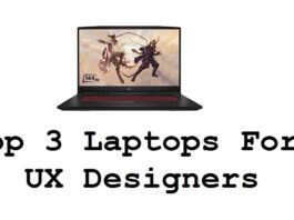 Top 3 Laptops For UX Designers