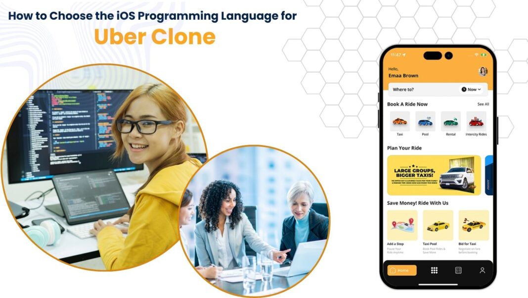 How to Choose the iOS Programming Language for Your Uber Clon